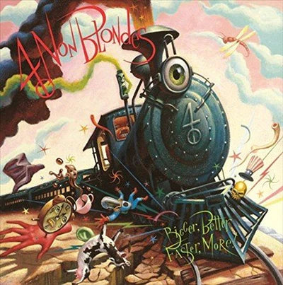 4 NON BLONDES - BIGGER, BETTER, FASTER, MORE (Black Vinyl)