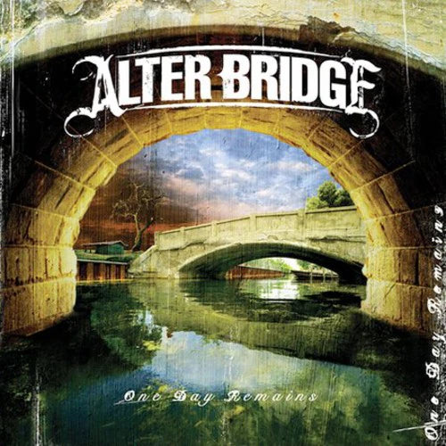 Album cover for 'One Day Remains' by Alter Bridge featuring a bridge over water.