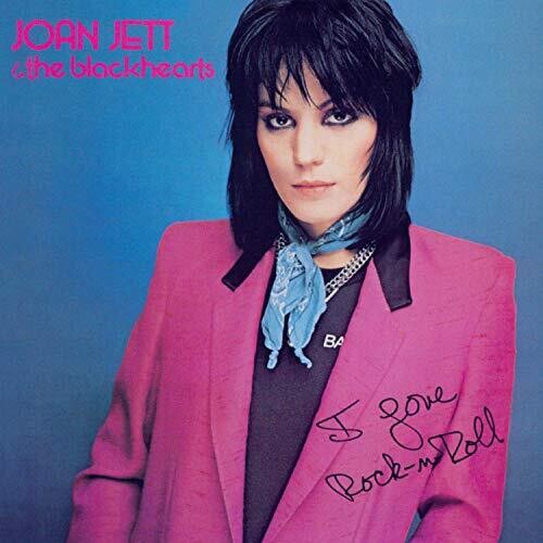 JOAN JETT & THE BLACKHEARTS - I LOVE ROCK 'N' ROLL (150 Gram Vinyl)