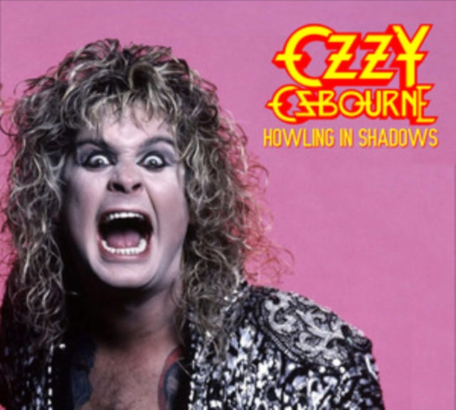 Ozzy Osbourne - Howling in Shadows: Live at Kemper Arena Kansas City 1986/ Live at the Koseinenkin Kaikan Hall [Import] (2 Cd's)