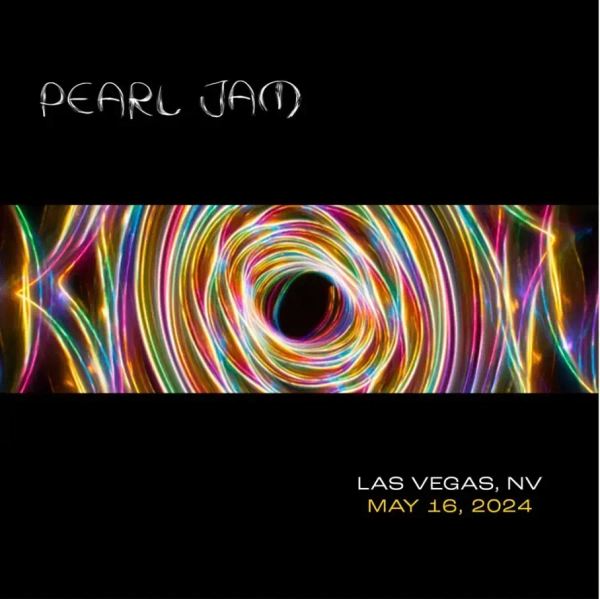 Pearl Jam - Live in Las Vegas, NV 5/16/24 (2 Cd's)