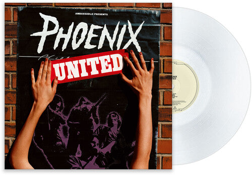 PHOENIX - UNITED (Limited Edition RSD 4.18.26 Exclusive, Clear Vinyl)