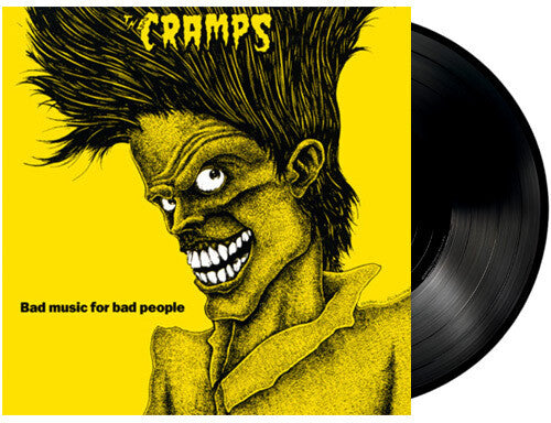 THE CRAMPS - BAD MUSIC FOR BAD PEOPLE (Black Vinyl)